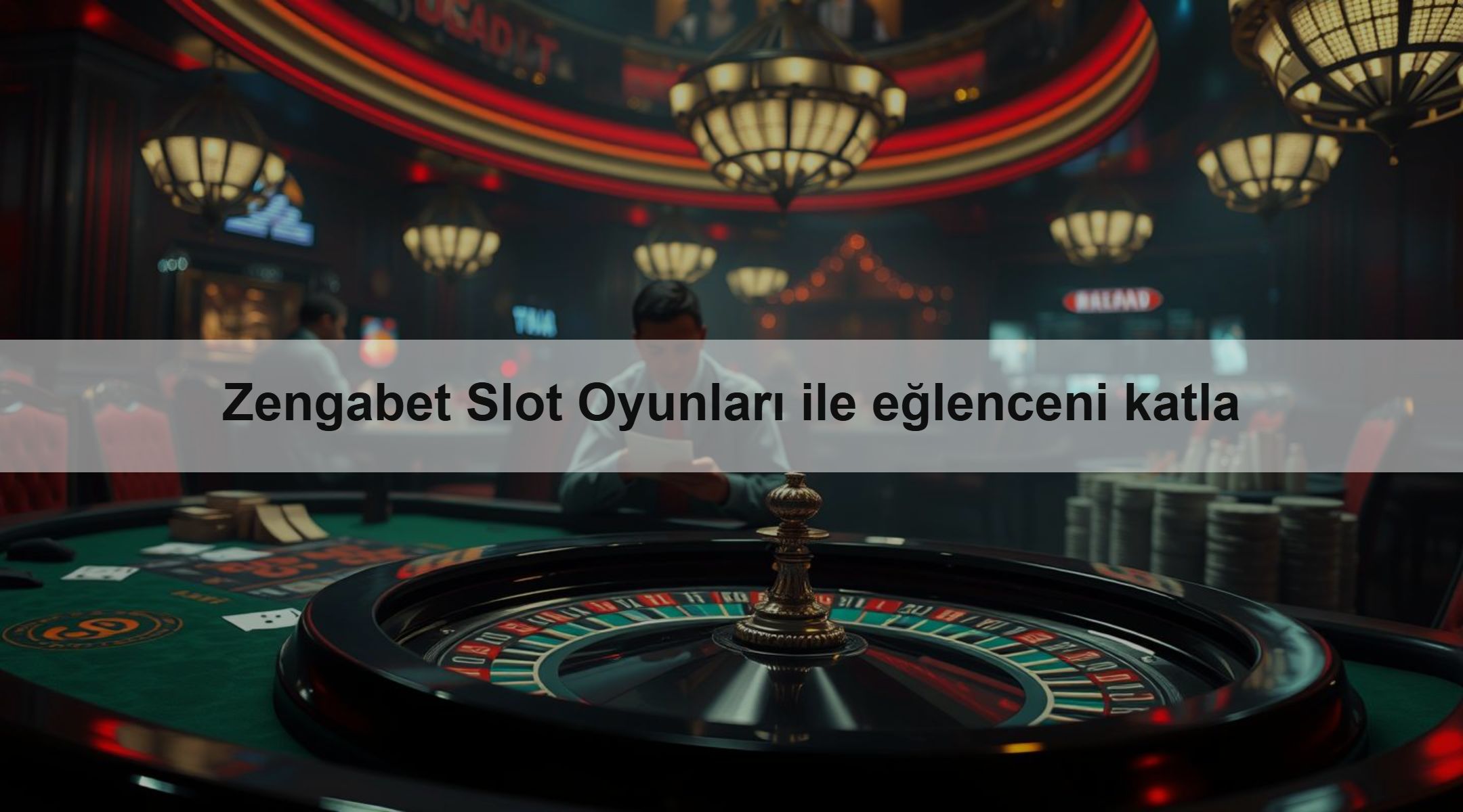 Zengabet Slot Oyunları ile eğlenceni katla